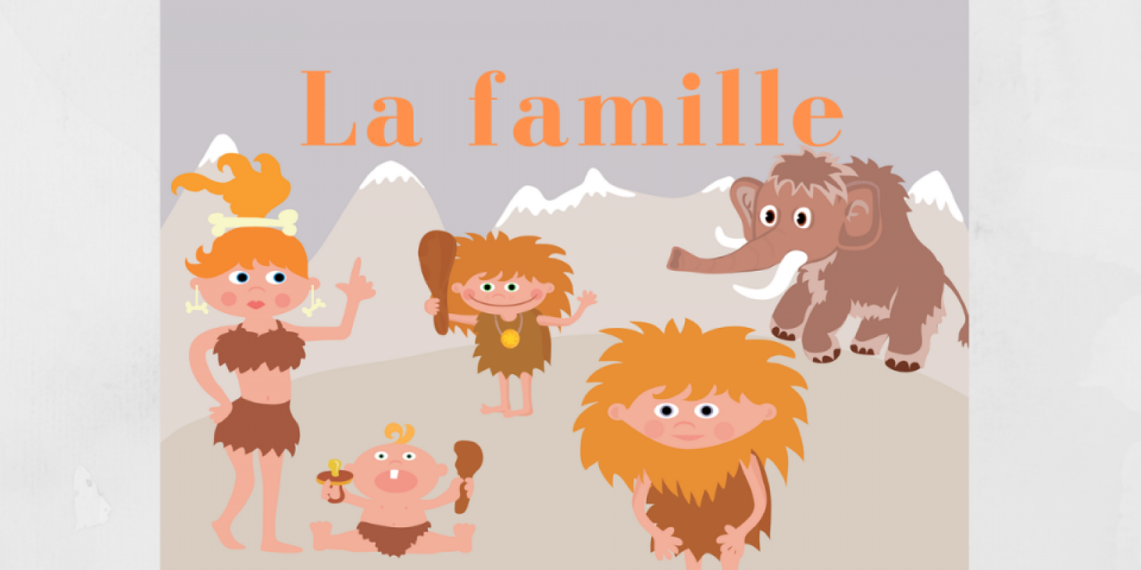 La famille